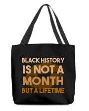 Black History is not a month but a lifetime All-Over Tote tile