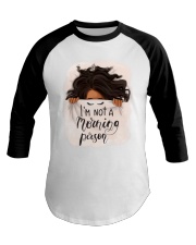 Im Not A Morning Person Baseball Tee tile