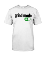 GRIND MODE Classic T-Shirt front