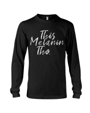 This melanin tho Long Sleeve Tee tile