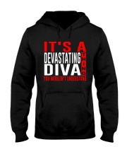 It's a devastating diva Hooded Sweatshirt tile