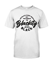 I'm Blackity Black 5 Classic T-Shirt front