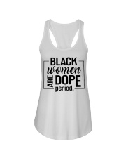 Black woman are dope Ladies Flowy Tank tile
