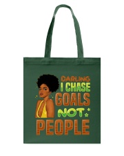 I Chase Goals Not People Tote Bag tile