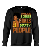 I Chase Goals Not People Crewneck Sweatshirt tile
