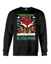 Christmas ugly sweater There's some ho's in this house Crewneck Sweatshirt tile