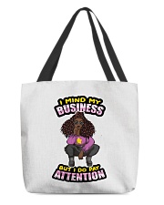 I Mind My Business But I Do Pay Attention All-Over Tote tile
