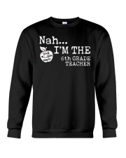 6th Grade Teacher Crewneck Sweatshirt tile