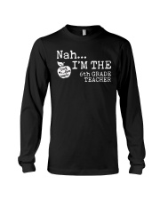 6th Grade Teacher Long Sleeve Tee tile
