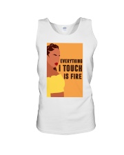 Everything I touch is fire Unisex Tank tile