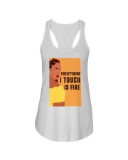 Everything I touch is fire Ladies Flowy Tank tile