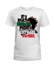 It's black history every day Ladies T-Shirt tile