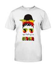 My History Is Strong 5 Classic T-Shirt front