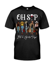 Oh Sip 5 Girls Classic T-Shirt front