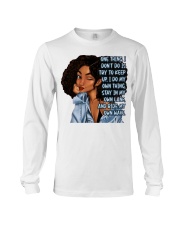 One thing I don't do is try to keep up. I do my own thing Long Sleeve Tee tile