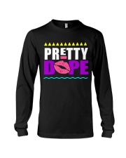 Pretty Dope Long Sleeve Tee tile