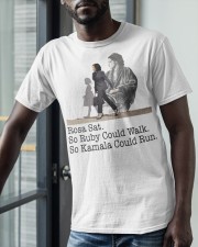 Rosa Sat So Ruby Could Walk So Kamala Could Run Classic T-Shirt apparel-classic-tshirt-lifestyle-front-39
