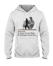 Rosa Sat So Ruby Could Walk So Kamala Could Run Hooded Sweatshirt tile