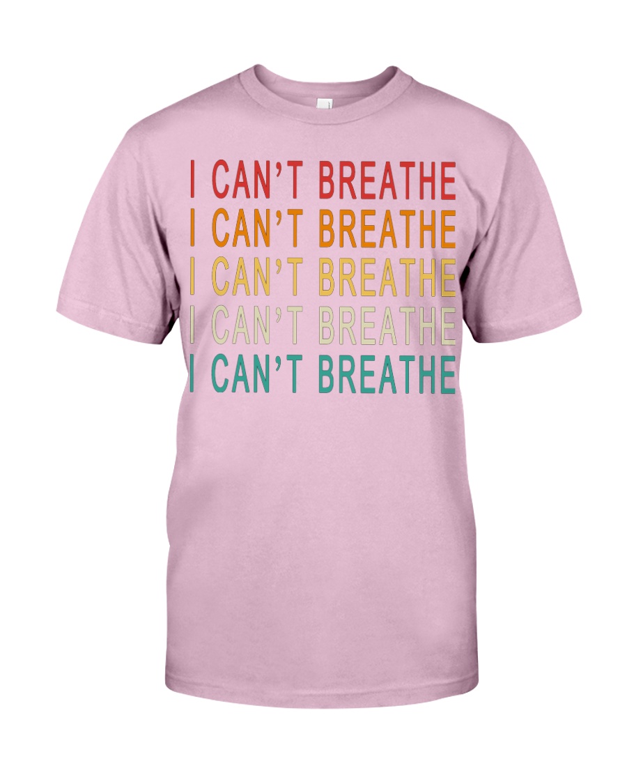 I Can't Breathe Classic T-Shirt