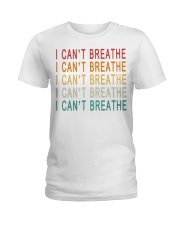 I Can't Breathe Ladies T-Shirt thumbnail