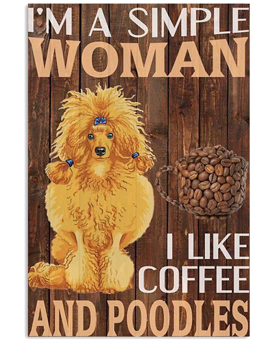 Poodles Lover 16x24 Poster