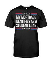 MORTGAGE Classic T-Shirt front
