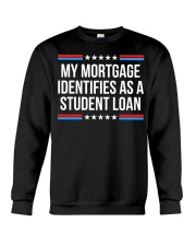 MORTGAGE Crewneck Sweatshirt tile
