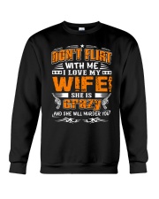 Don't Flirt With Me Crewneck Sweatshirt tile