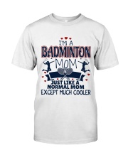 I Am A Badminton Mom Classic T-Shirt thumbnail