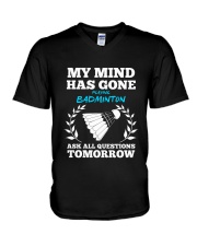 My Mind Has Gone Playing Badminton V-Neck T-Shirt thumbnail