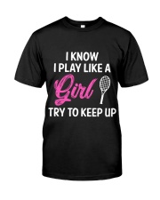 I Know I Play Like A Girl Try To Keep Up Premium Fit Mens Tee thumbnail