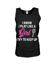 I Know I Play Like A Girl Try To Keep Up Unisex Tank thumbnail