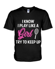 I Know I Play Like A Girl Try To Keep Up V-Neck T-Shirt thumbnail