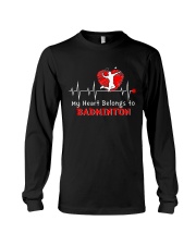 My Heart Belongs To Badminton Long Sleeve Tee thumbnail