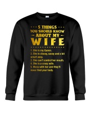 5 Things You Should Know About My Wife Crewneck Sweatshirt thumbnail