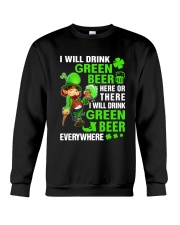 I Will Drink Green Beer Crewneck Sweatshirt tile