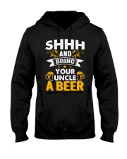 shhh and bring your uncle a beer Hooded Sweatshirt tile