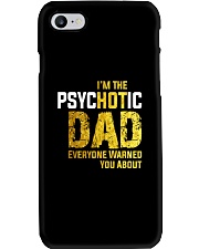 Im The PsycHOTic Dad Phone Case thumbnail