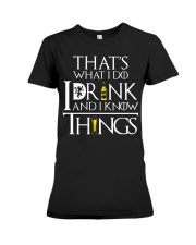 That's What I Do I Drink Ver 2 Premium Fit Ladies Tee tile