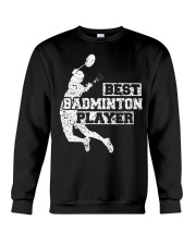 Best Badminton Player Crewneck Sweatshirt thumbnail