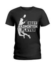 Best Badminton Player Ladies T-Shirt thumbnail