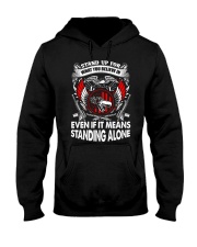 Stand Up For What You Belive In Hooded Sweatshirt tile