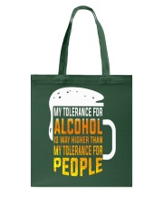 My Tolerance For Alcohol Tote Bag tile