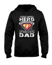 My Favorite Is Called Dad Hooded Sweatshirt tile