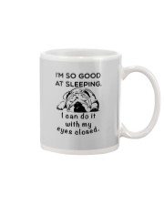 I AM SO GOOD AT SLEEPING Mug thumbnail