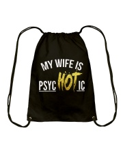 My Wife Is psycHOTic Drawstring Bag tile