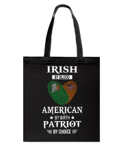 Irish By Blood - American By Birth Tote Bag tile