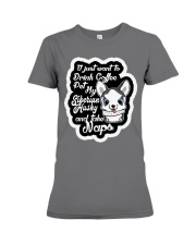 Drink Coffee Pet Husky Premium Fit Ladies Tee tile