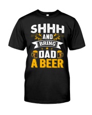 SHHH AND BRING DAD A BEER Premium Fit Mens Tee tile