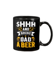 SHHH AND BRING DAD A BEER Mug tile